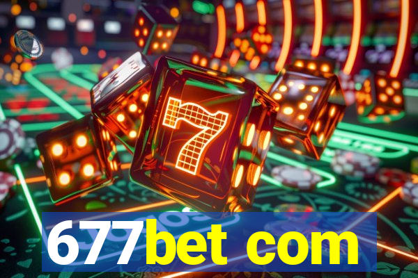 677bet com